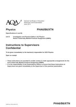 A-level Physics Teacher notes Unit 06X - EMPA June 2013