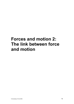 The link between force and motion