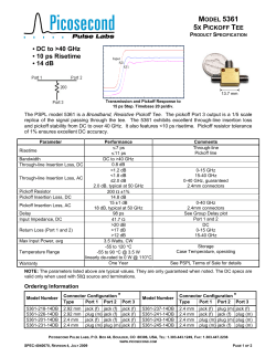 DC to >40 GHz 10 ps Risetime 14 dB