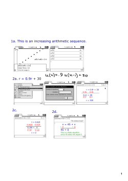 1a. This is an increasing arithmetic sequence. 2a. r = 0.9r + 30 2c. 2d.