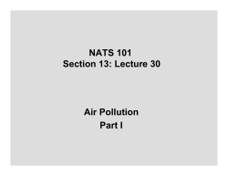 NATS 101 Section 13: Lecture 30 Air Pollution Part I