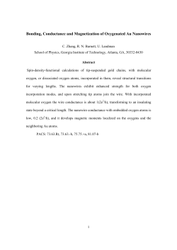 Bonding, Conductance and Magnetization of Oxygenated Au