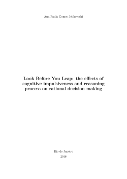 Look Before You Leap: the effects of cognitive impulsiveness and