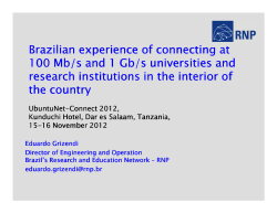 Brazilian experience of connecting at 100 Mb/s and 1 Gb/s
