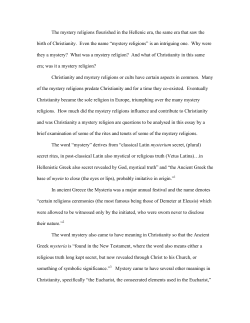 The mystery religions flourished in the Hellenic era