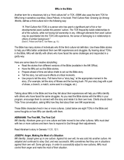 MKs in the Bible Another term for a missionary kid is a &ldquo;third culture