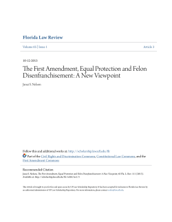 The First Amendment, Equal Protection and Felon