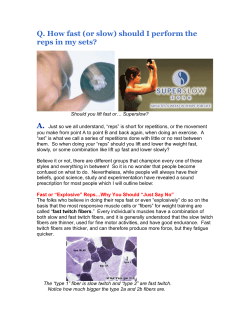 Q. How fast (or slow) should I perform the reps in my sets?