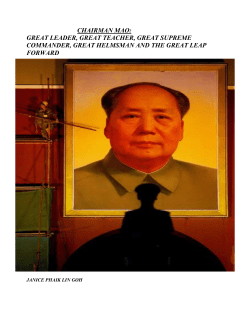 CHAIRMAN MAO: GREAT LEADER, GREAT TEACHER, GREAT