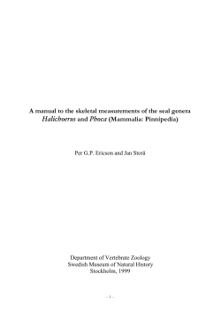 A manual to the skeletal measurements of the seal genera