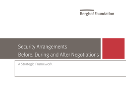 Security Arrangements Before, During and After Negotiations