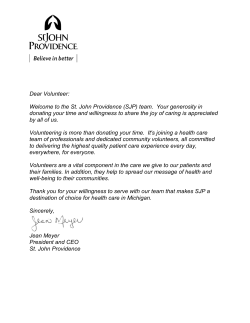Dear Volunteer: Welcome to the St. John Providence (SJP) team