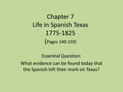 Chapter 7 Life in Spanish Texas 1775-1825