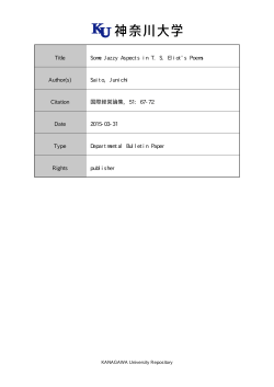 Title Some Jazzy Aspects in T. S. Eliot`s Poems Author(s) Saito
