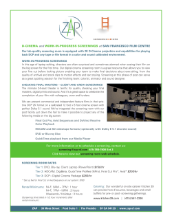 D-CINEMA and WORK-IN-PROGRESS SCREENINGS at SAN