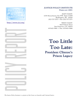 Too Little Too Late - Justice Policy Institute
