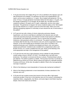 SUR833 MS4 Review Question List: 1. A 70-year