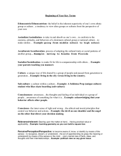 Beginning of Year Key Terms Ethnocentric/Ethnocentrism