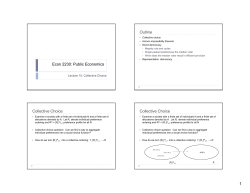 Econ 2230: Public Economics Outline Collective Choice Collective