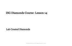 ISG Diamonds Course: Lesson 14 - International School of Gemology