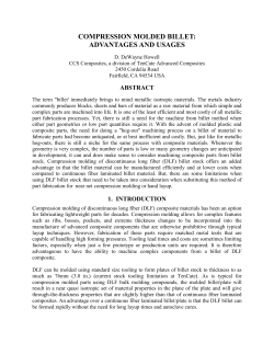 compression molded billet: advantages and usages