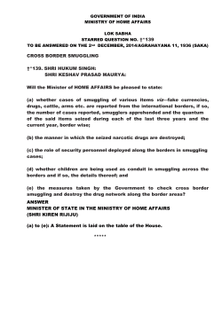 CROSS BORDER SMUGGLING &dagger;*139. SHRI HUKUM SINGH: SHRI