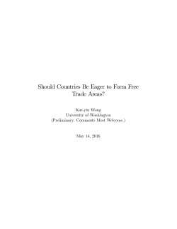 Should Countries Be Eager to Form Free Trade Areas?