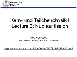 Kern- und Teilchenphysik I Lecture 6: Nuclear fission