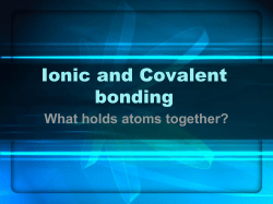 Ionic and Covalent bonding