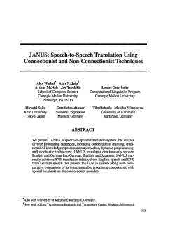JANUS: Speech-to-Speech Translation Using Connectionist and