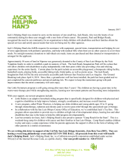 January 2017 Jack`s Helping Hand was created to carry on the