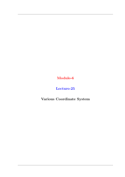 Module-6 Lecture-25 Various Coordinate System