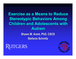Exercise as a Means to Reduce Stereotypic Behaviors Among