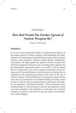 How Bad Would The Further Spread of Nuclear Weapons Be?