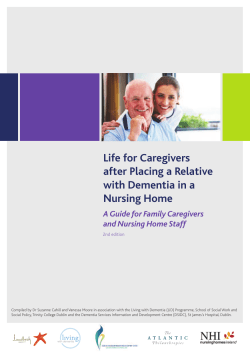 Life for Caregivers after Placing a Relative with Dementia in a