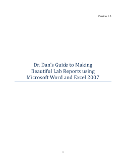 Dr. Dan`s Guide to Making Beautiful Lab Reports using