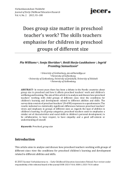 Does group size matter in preschool teacher`s work? The