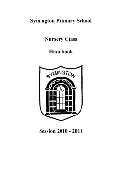 Symington Primary School Nursery Class Handbook Session 2010