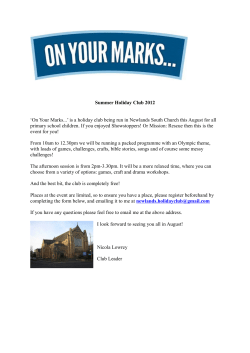 Summer Holiday Club 2012 `On Your Marks...` is a holiday club