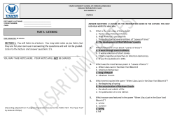 PART A - LISTENING SECTION 1. You will listen to a lecture. You