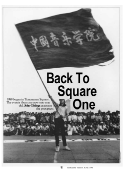 1989 began in Tiananmen Square. The events there are now one