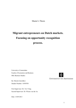 Migrant entrepreneurs on Dutch markets. Focusing on - UvA-DARE