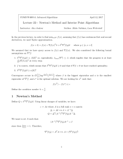 Lecture 22&minus; Newton`s Method and Interior Point Algorithms 1