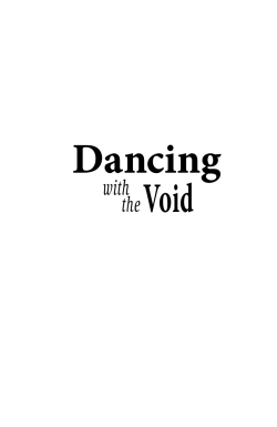 Dancing theVoid Dancing
