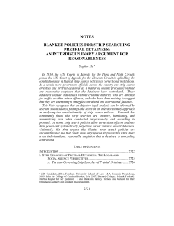 NOTES BLANKET POLICIES FOR STRIP SEARCHING PRETRIAL