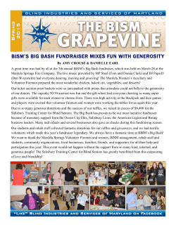 S pr ing 2015 BISM`S BIG BASH FUNDRAISER MIXES FUN WITH