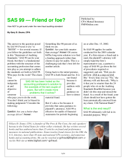 SAS 99 &mdash; Friend or foe? - The Pros and The Cons!