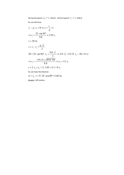 cos v v = ∙ sin v v = ∙ 0 25 sin50 1.95 s. 9.8 v v g t t g t