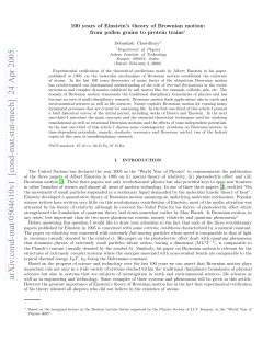 100 years of Einstein`s theory of Brownian motion: from pollen grains