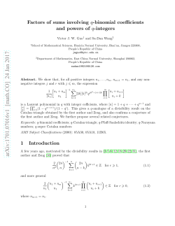 Factors of sums involving $ q $-binomial coefficients and powers of
